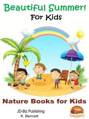 cover image of Beautiful Summer! For Kids